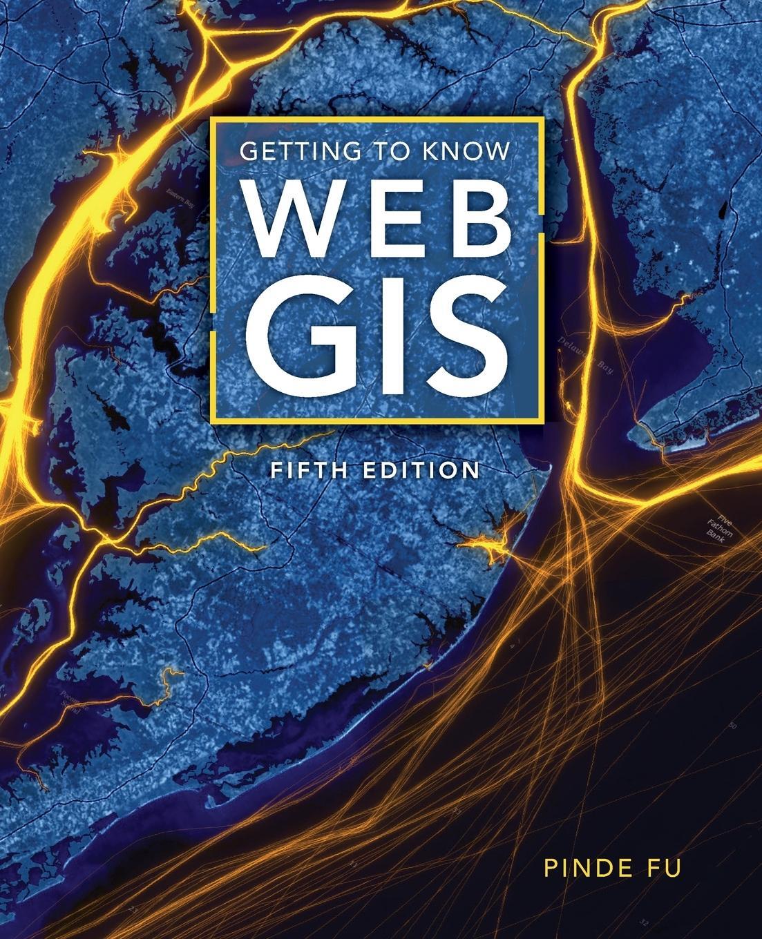 Cover: 9781589487277 | Getting to Know Web GIS | Pinde Fu | Taschenbuch | Englisch | 2022