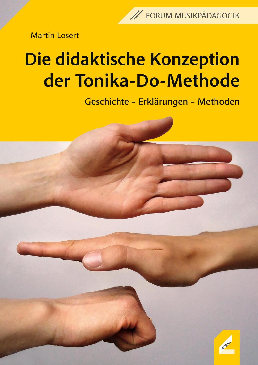 Cover: 9783957861948 | Die didaktische Konzeption der Tonika-Do-Methode | Martin Losert
