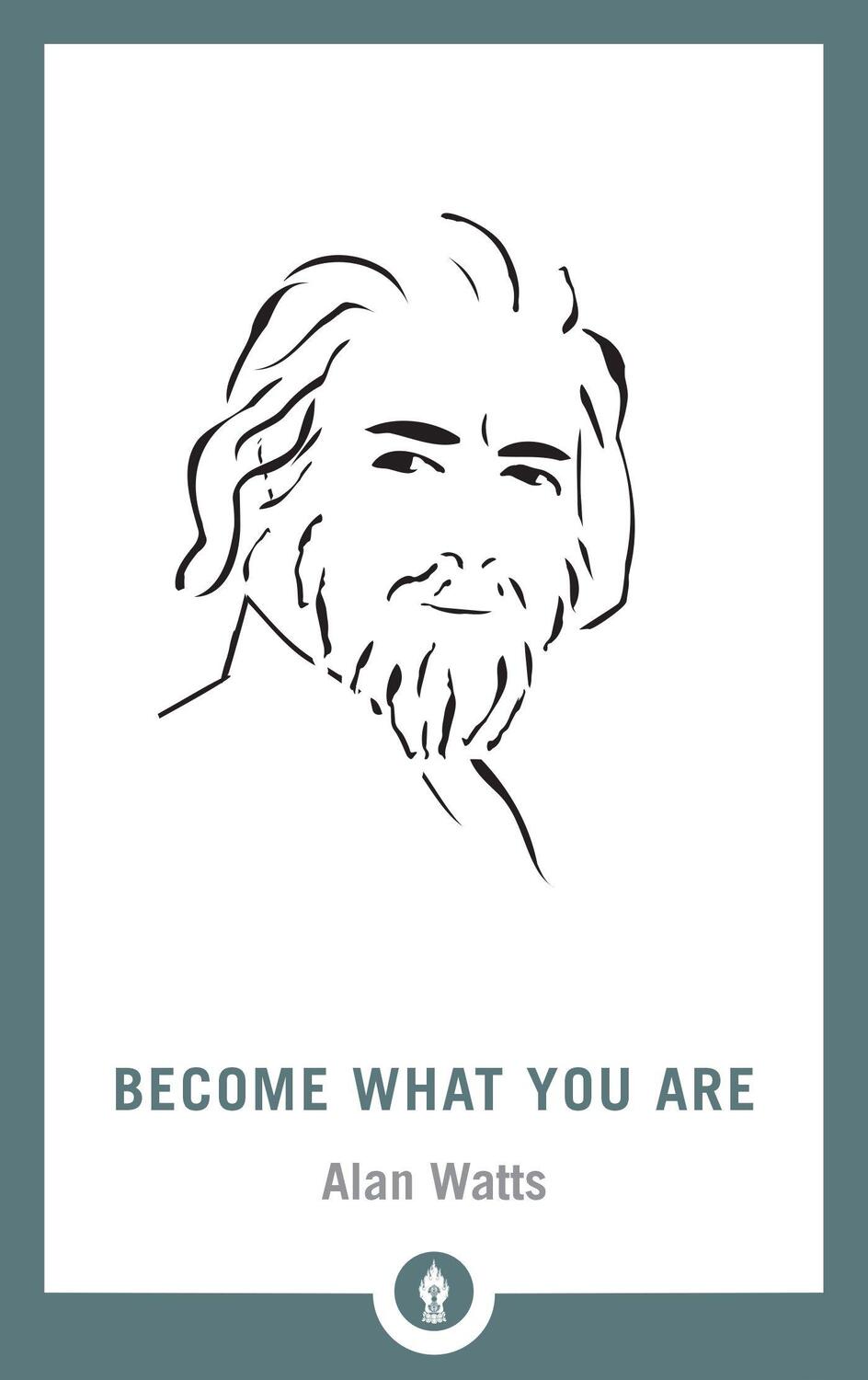 Cover: 9781611805796 | Become What You Are | Alan Watts | Taschenbuch | Englisch | 2018