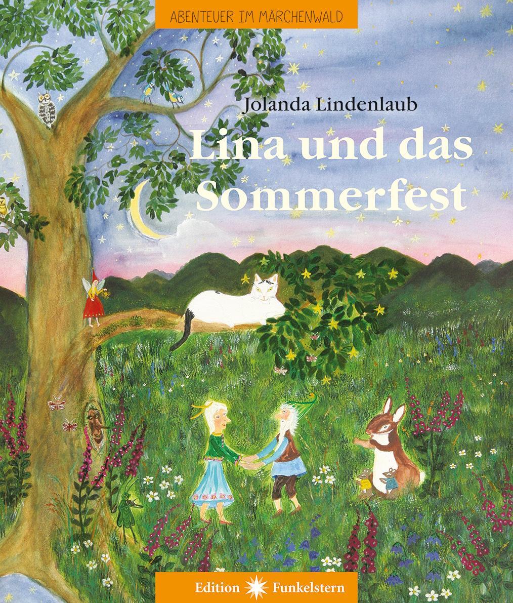 Cover: 9783890607924 | Lina und das Sommerfest | Abenteuer im Märchenwald | Lindenlaub | Buch
