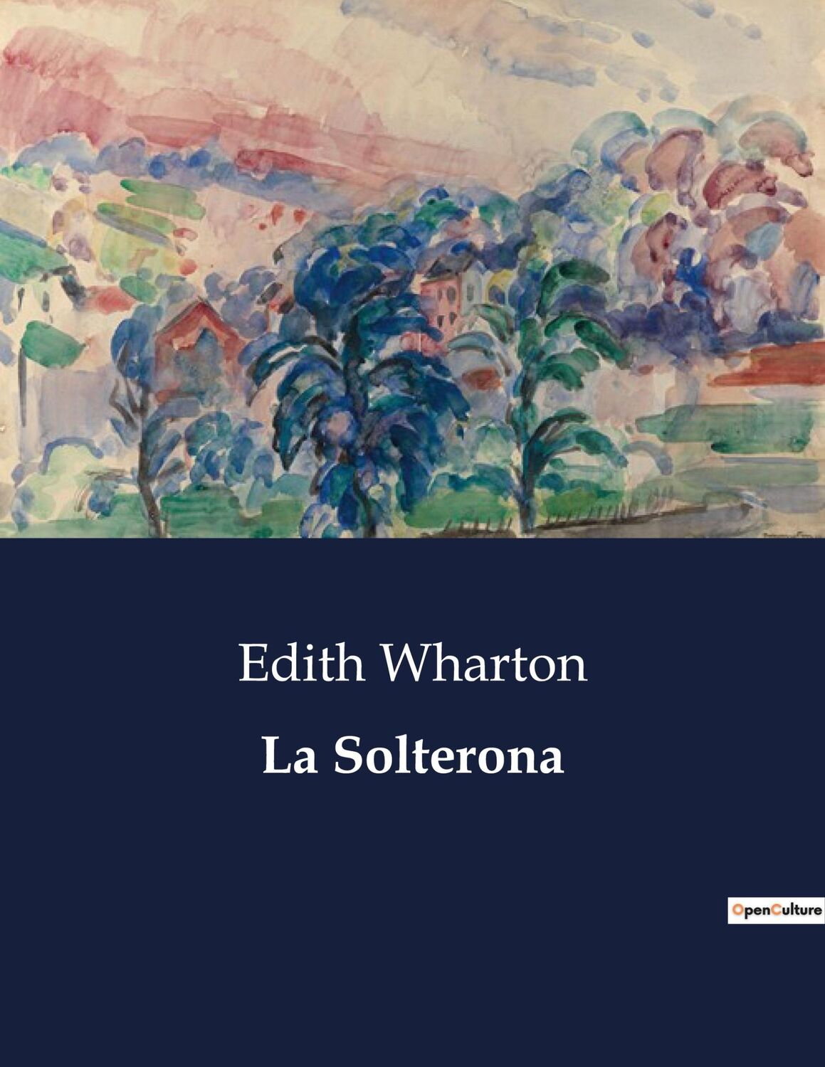 Cover: 9791041810949 | La Solterona | Edith Wharton | Taschenbuch | Paperback | Spanisch