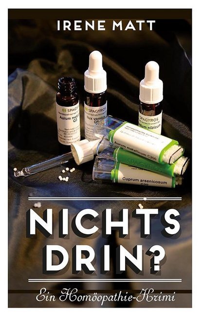 Cover: 9783869175539 | Nichts drin | Ein Homöopathie-Krimi | Irene Matt | Buch | 363 S.