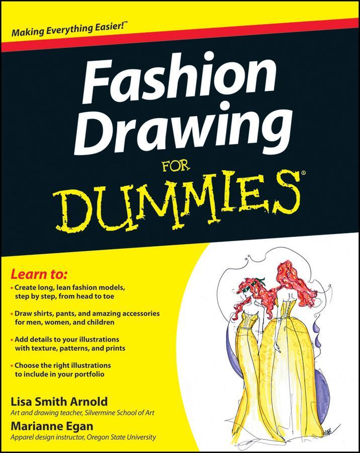 Cover: 9780470601600 | Fashion Drawing For Dummies | Lisa Arnold (u. a.) | Taschenbuch | 2012