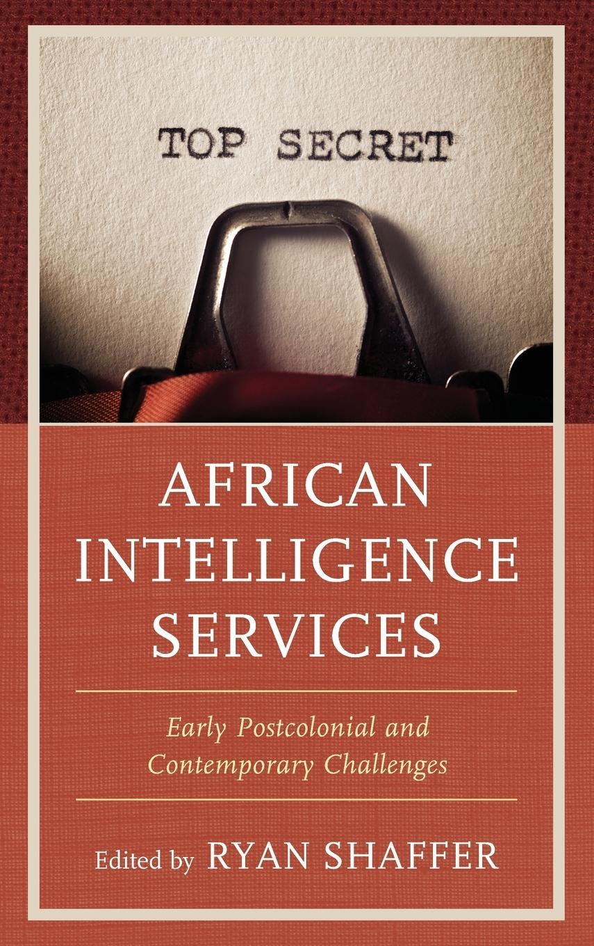 Cover: 9781538150825 | African Intelligence Services | Ryan Shaffer | Buch | Englisch | 2021