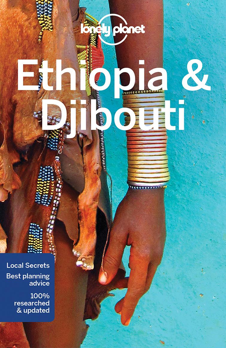 Cover: 9781786570406 | Lonely Planet Ethiopia &amp; Djibouti | Jean-Bernard Carillet (u. a.)