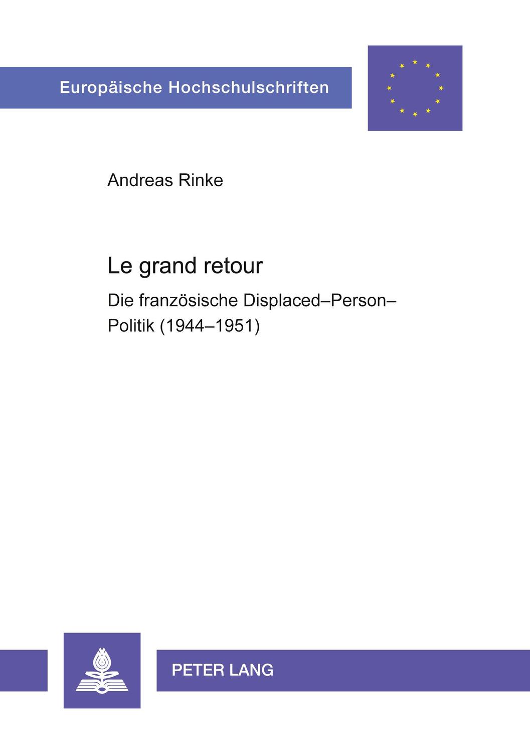 Cover: 9783631378632 | Le grand retour | Andreas Rinke | Taschenbuch | Paperback | Deutsch