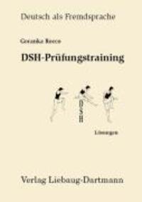 Cover: 9783922989592 | DSH-Prüfungstraining. Lösungsbuch | Goranka Rocco | Broschüre | 2006