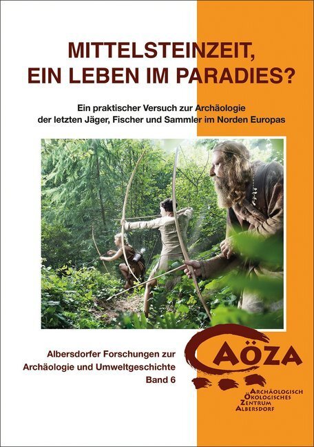 Cover: 9783898769730 | Mittelsteinzeit, ein Leben im Paradies? | Werner Pfeifer | Taschenbuch