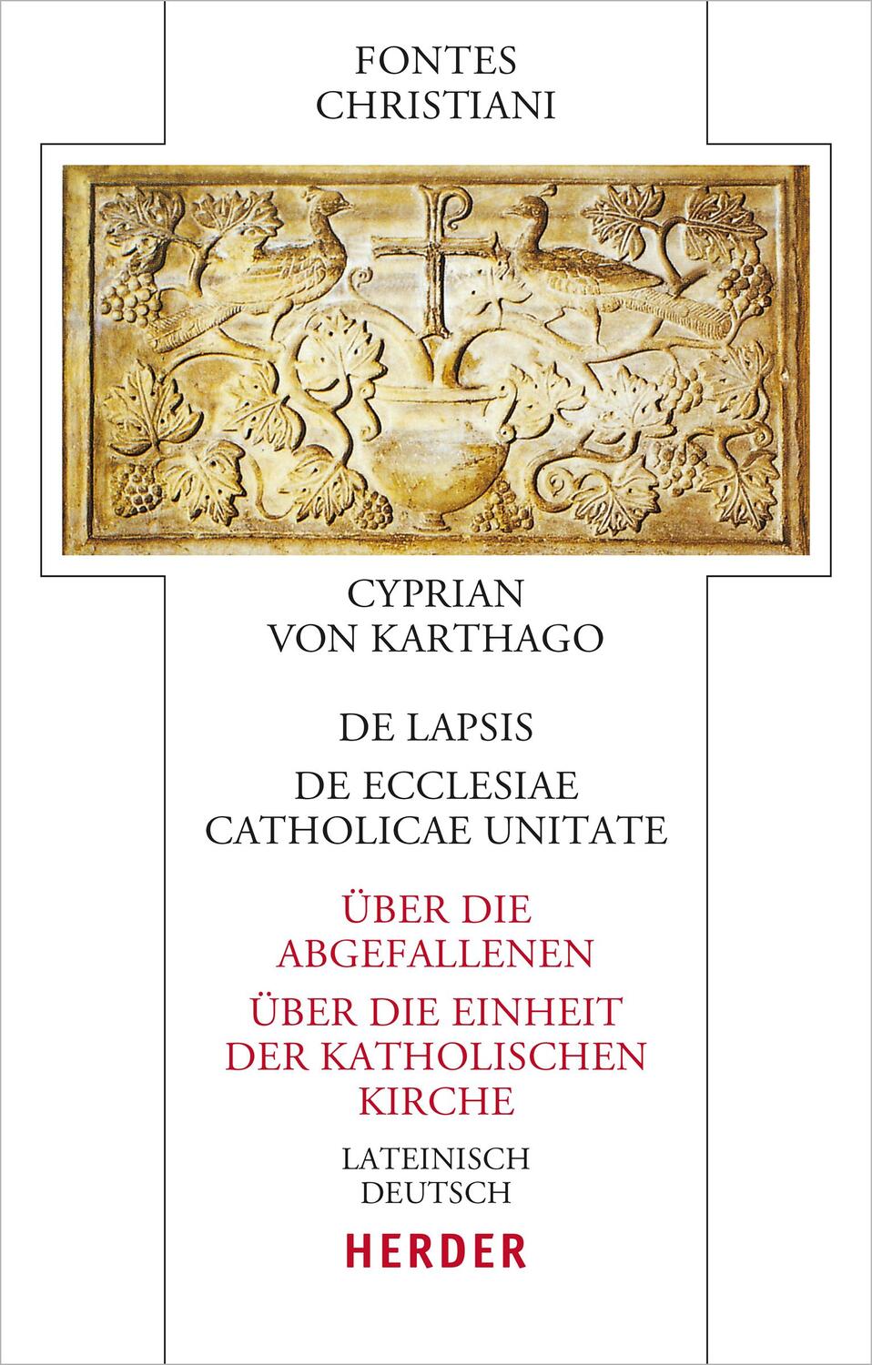 Cover: 9783451329395 | Cyprian: De lapsis - Über die Abgefallenen. De ecclesiae catholicae...