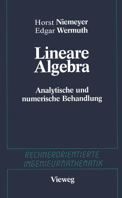 Cover: 9783528041632 | Lineare Algebra | Analytische und numerische Behandlungen | Buch | xiv