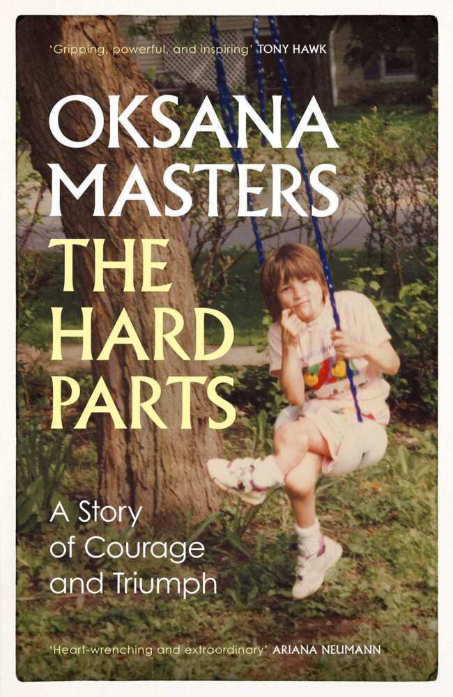 Cover: 9781398519930 | The Hard Parts | A Story of Courage and Triumph | Oksana Masters