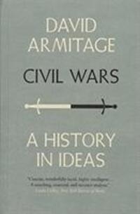 Cover: 9780300234244 | Civil Wars | A History in Ideas | David Armitage | Taschenbuch | 2018