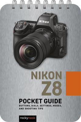 Cover: 9798888141724 | Nikon Z8: Pocket Guide | Rocky Nook | Taschenbuch | Englisch | 2024