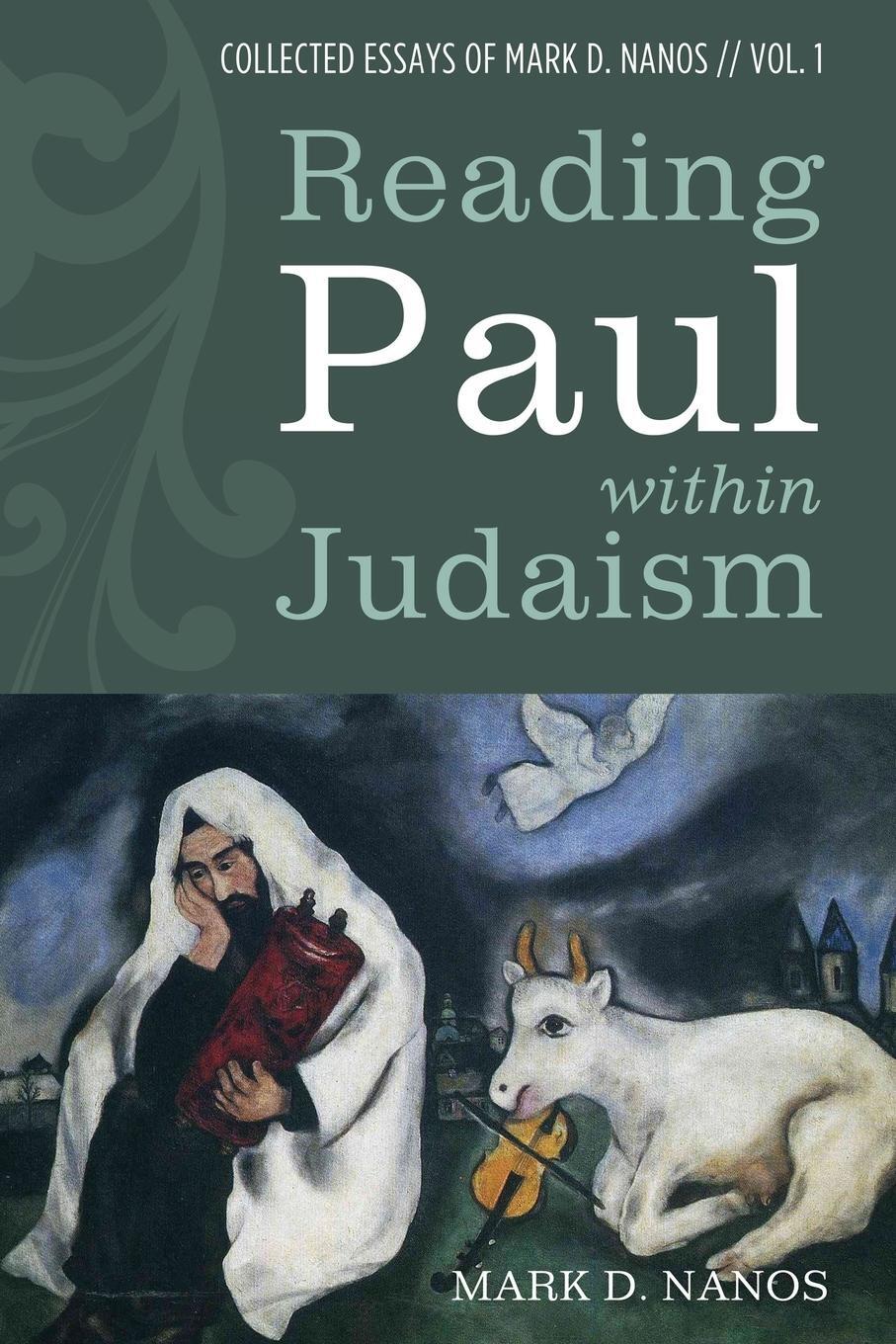 Cover: 9781532617553 | Reading Paul within Judaism | Mark D. Nanos | Taschenbuch | Paperback