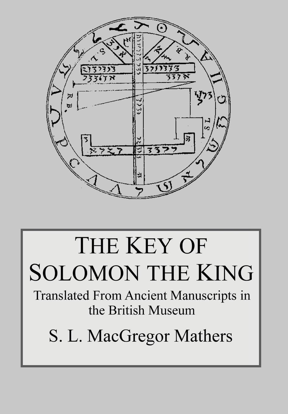 Cover: 9780998136448 | The Key of Solomon the King | S. L. Macgregor Mathers | Buch | 2016