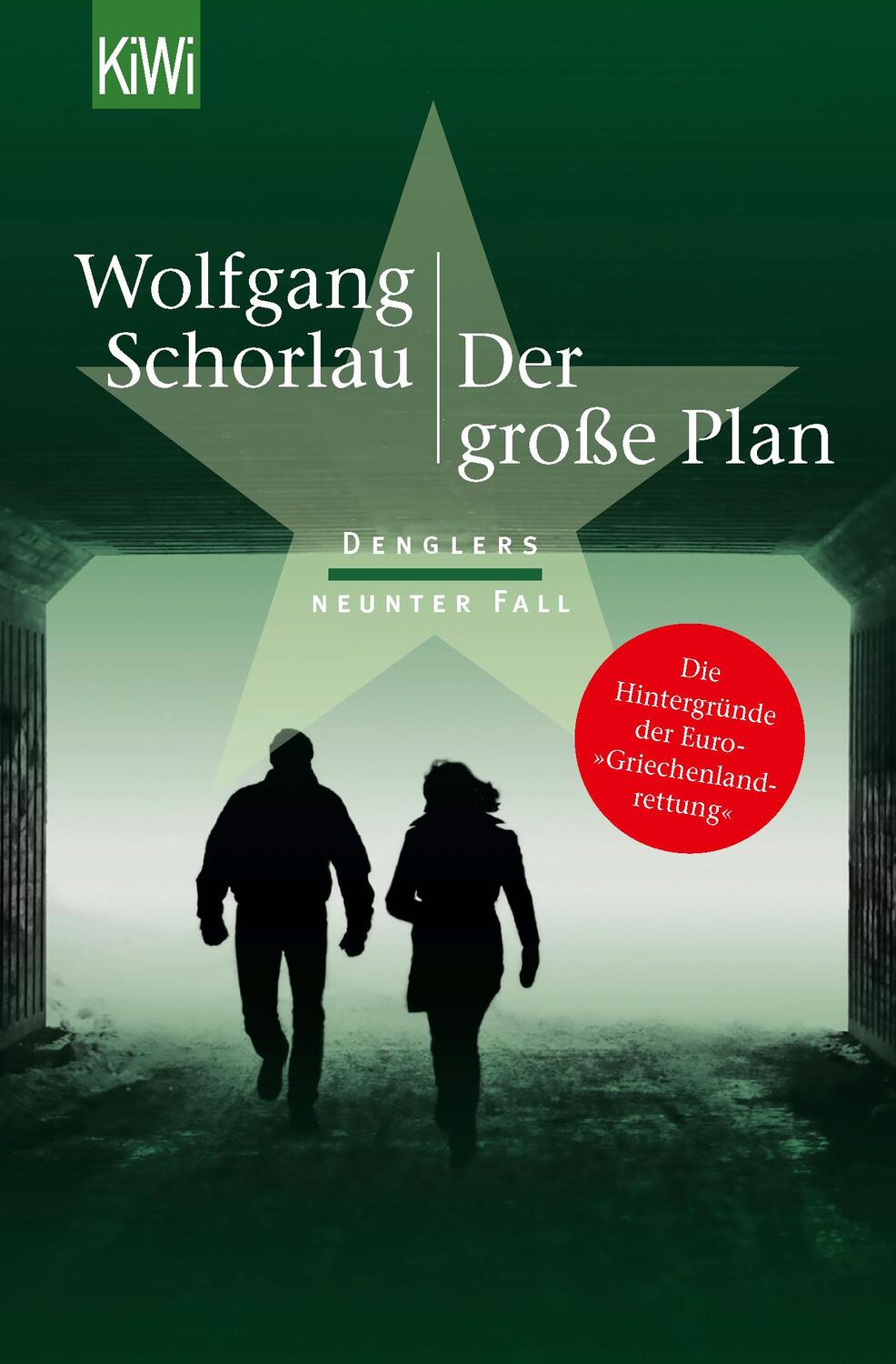 Cover: 9783462053364 | Der große Plan | Denglers neunter Fall | Wolfgang Schorlau | Buch
