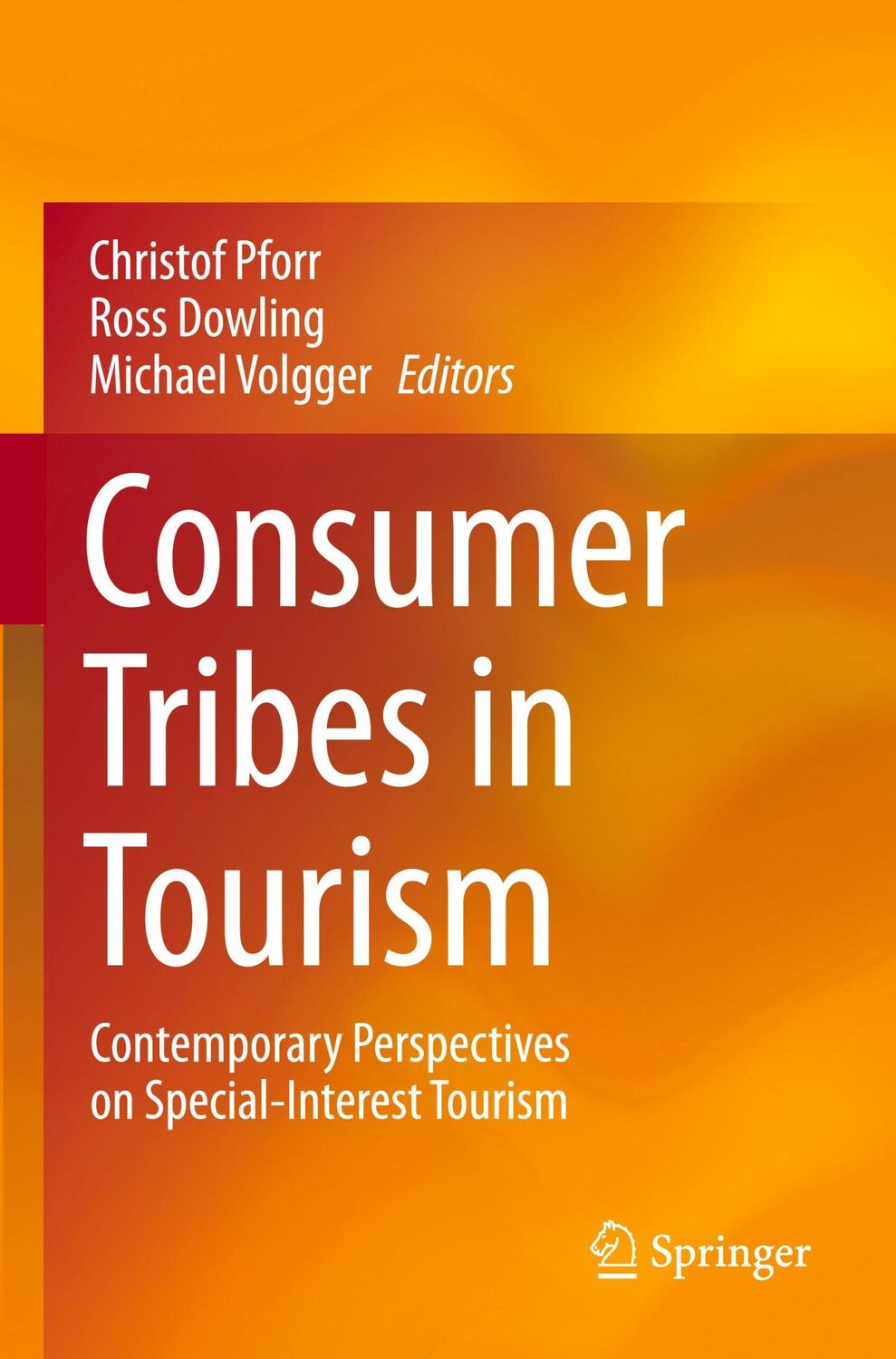 Cover: 9789811571527 | Consumer Tribes in Tourism | Christof Pforr (u. a.) | Taschenbuch