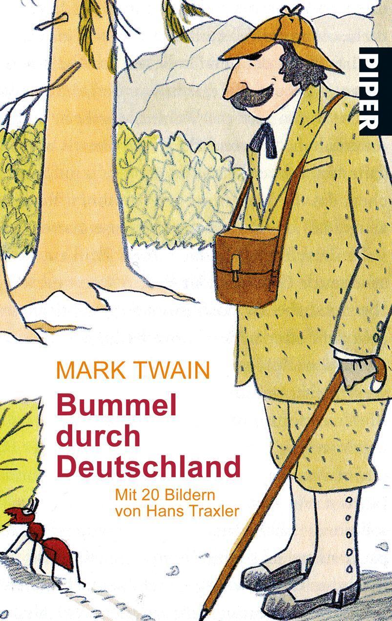 Cover: 9783492247672 | Bummel durch Deutschland | Mark Twain | Taschenbuch | Deutsch | 2006