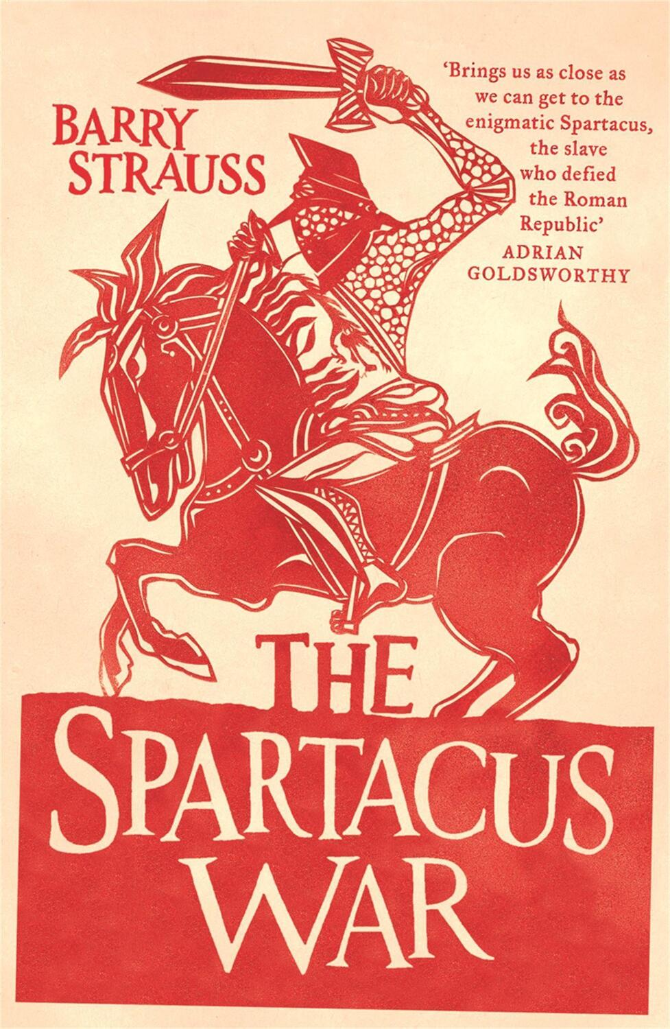 Cover: 9780753826980 | The Spartacus War | The Revolt of the Gladiators | Barry Strauss