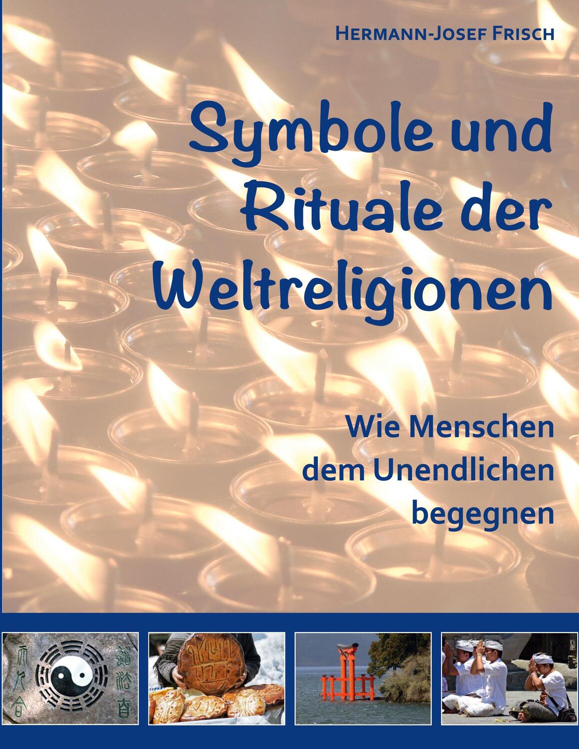 Cover: 9783756205264 | Symbole und Rituale der Weltreligionen | Hermann-Josef Frisch | Buch