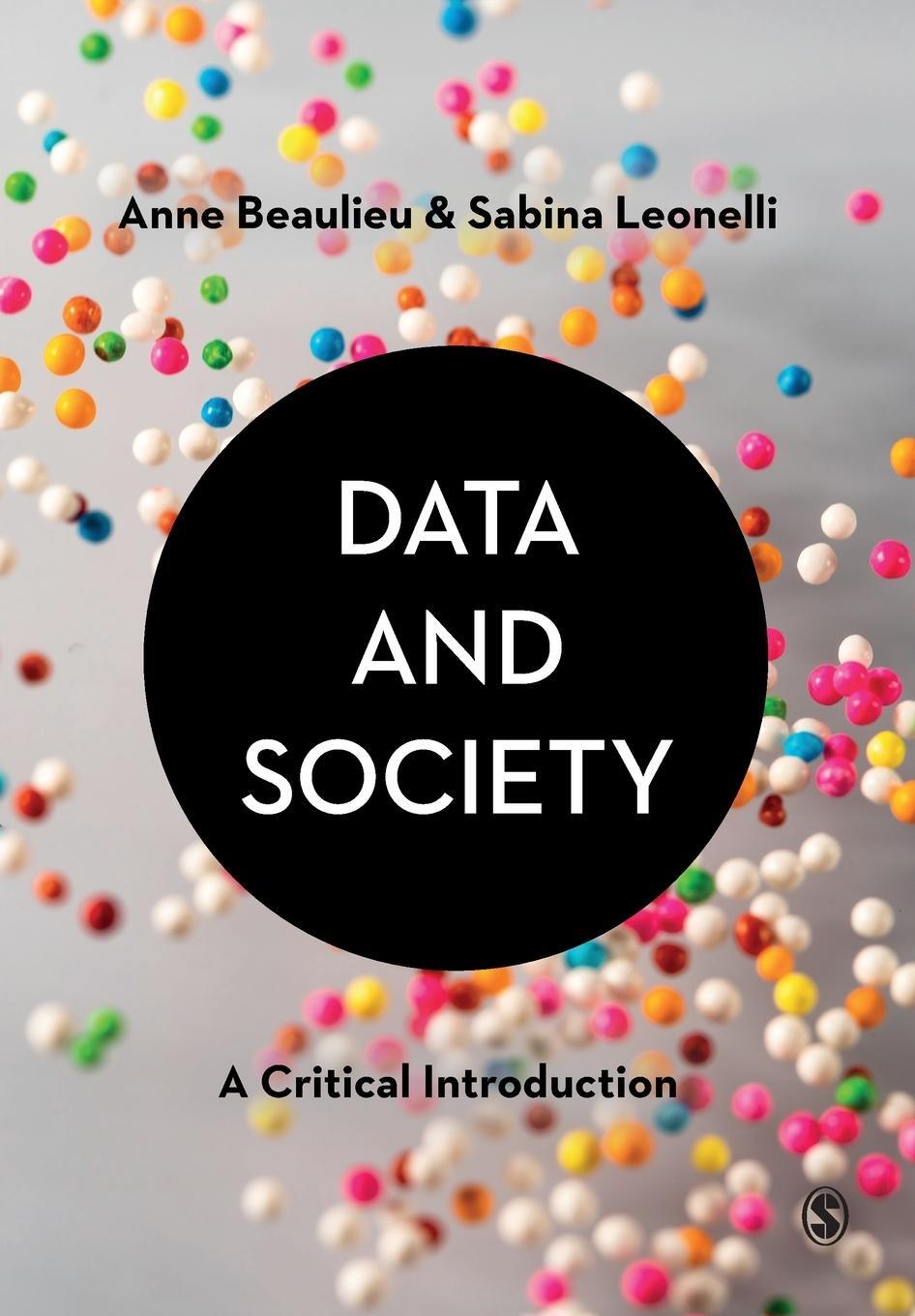 Cover: 9781529732535 | Data & Society | A Critical Introduction | Anne Beaulieu | Taschenbuch