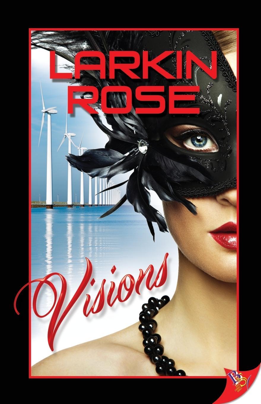 Cover: 9781626390652 | Visions | Larkin Rose | Taschenbuch | Paperback | Englisch | 2014