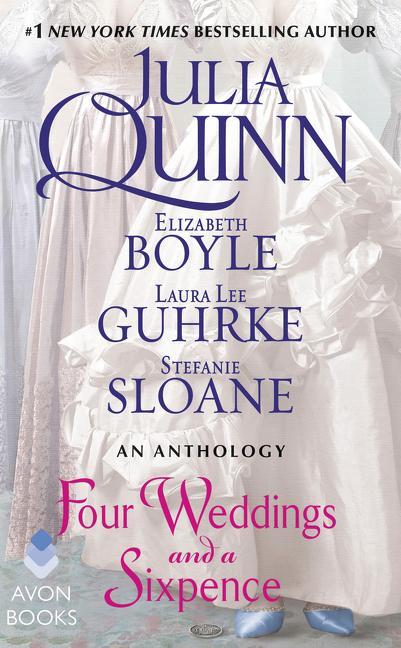 Cover: 9780062428424 | Four Weddings and a Sixpence | An Anthology | Julia Quinn (u. a.)