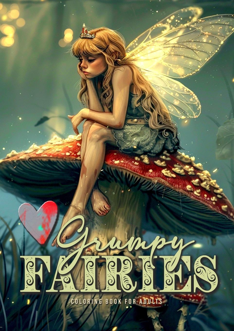 Cover: 9783759805935 | Grumpy Fairies Coloring Book for Adults | Monsoon Publishing | Buch