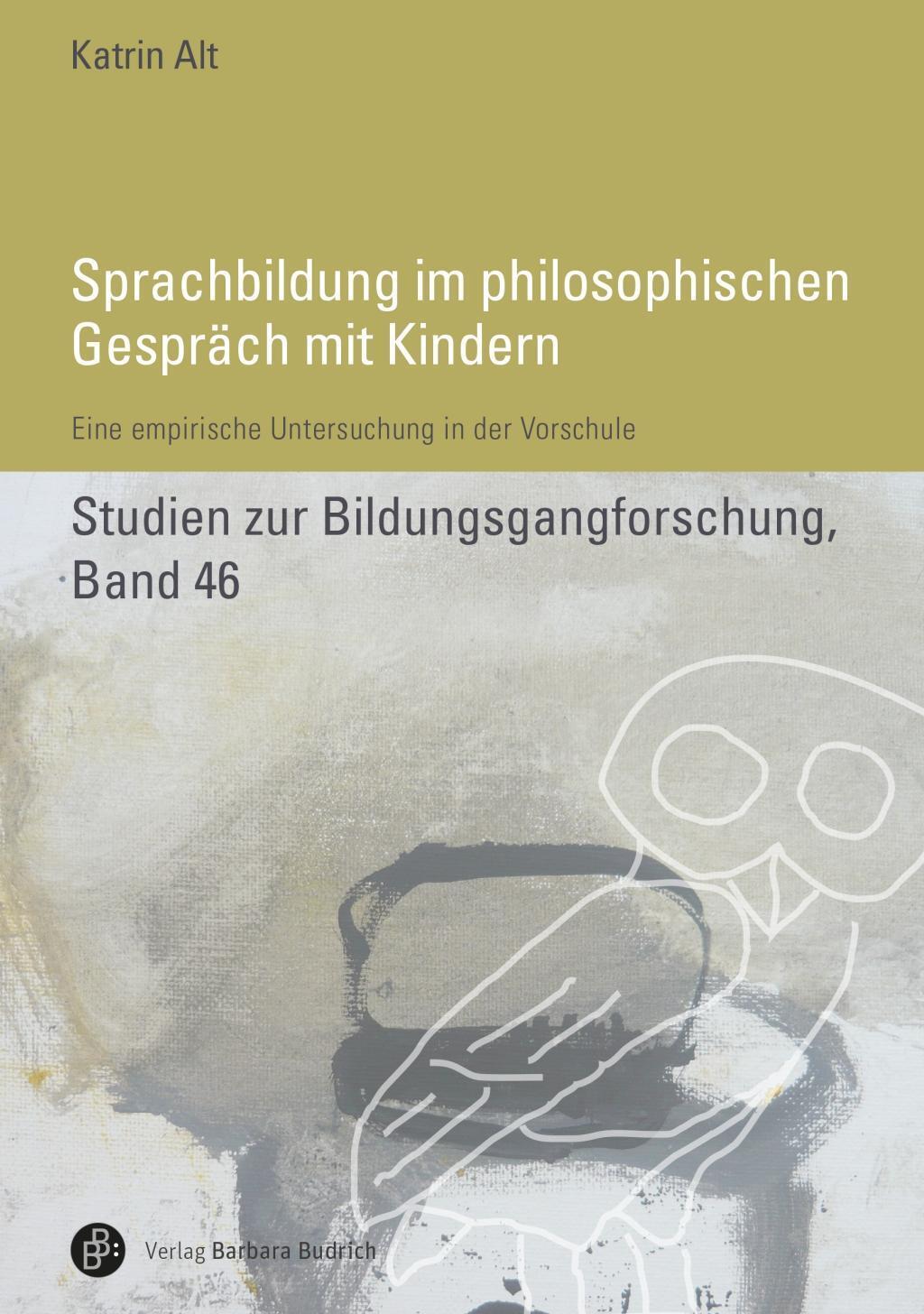 Cover: 9783847423218 | Sprachbildung im philosophischen Gespräch mit Kindern | Katrin Alt