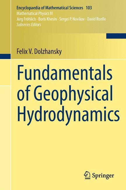 Cover: 9783642310331 | Fundamentals of Geophysical Hydrodynamics | Felix V. Dolzhansky | Buch