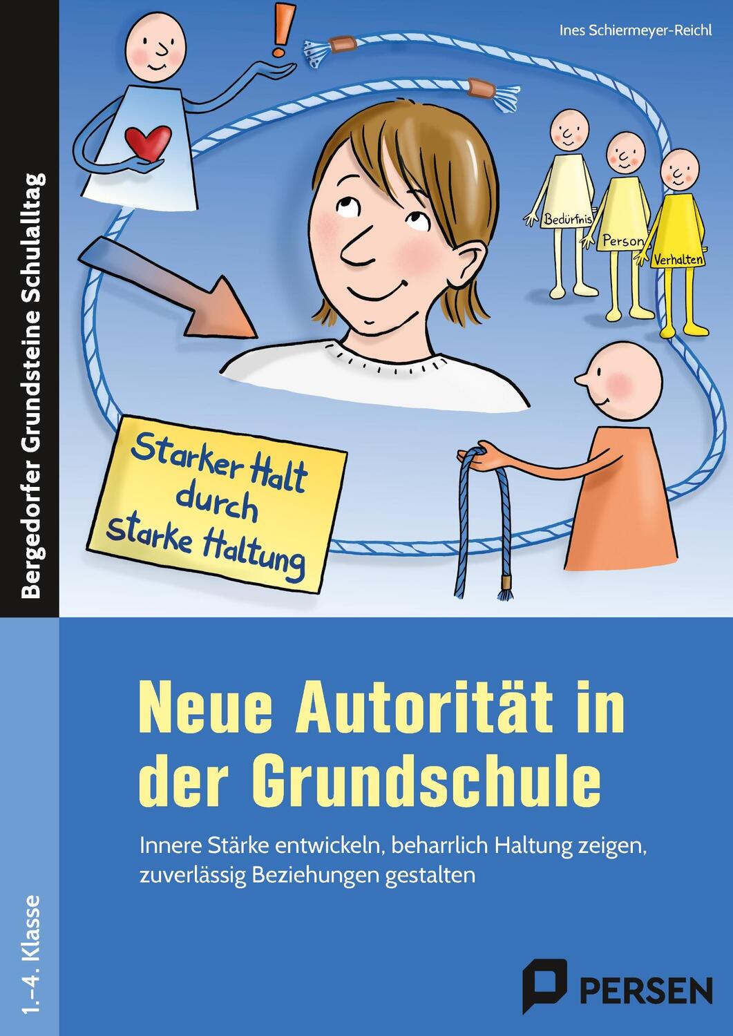Cover: 9783403205784 | Neue Autorität in der Grundschule | Ines Schiermeyer-Reichl | Buch