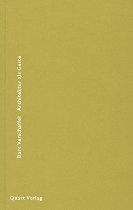 Cover: 9783907631140 | Verschaffel, B: Architektur als Geste | Bart Verschaffel | Notatio