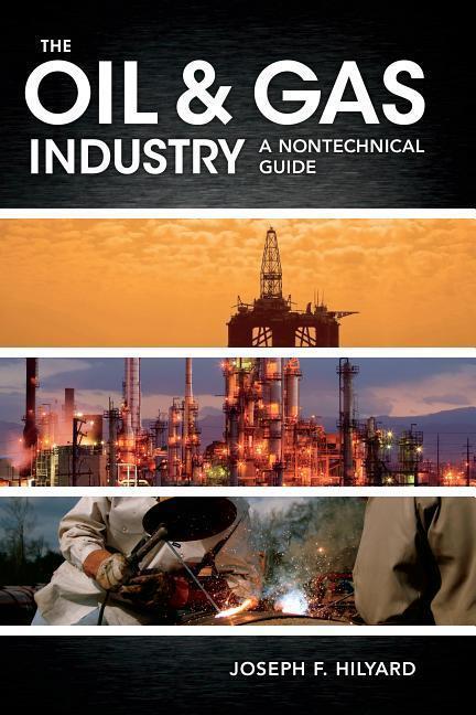 Cover: 9781593702540 | OIL &amp; GAS INDUSTRY | Joseph Hilyard | Buch | Gebunden | Englisch