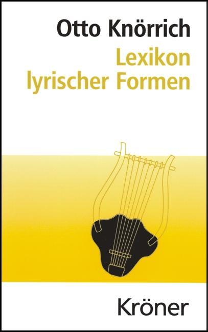Cover: 9783520479020 | Lexikon lyrischer Formen | Otto Knörrich | Buch | Deutsch | 2001