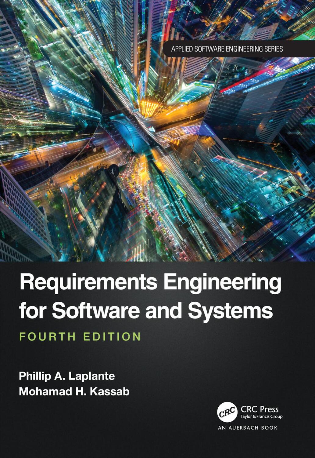 Cover: 9781032275994 | Requirements Engineering for Software and Systems | Laplante (u. a.)