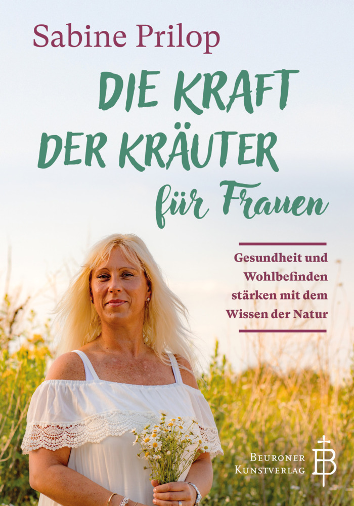 Cover: 9783870713782 | Die Kraft der Kräuter für Frauen | Sabine Prilop | Buch | 176 S.