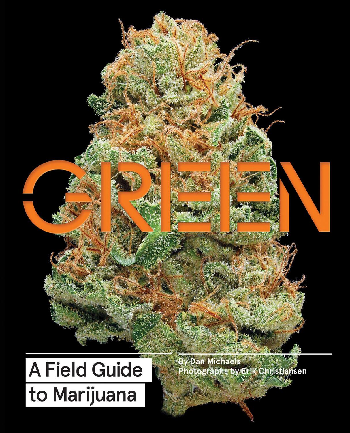 Cover: 9781452134055 | Green: A Field Guide to Marijuana: (Books about Marijuana, Guide to...