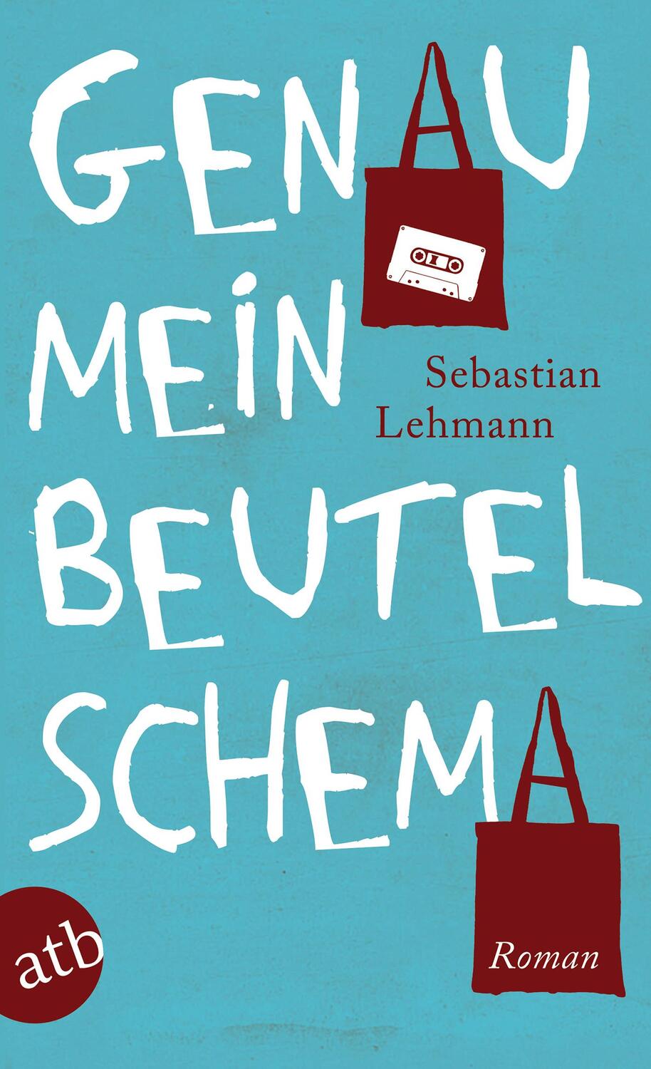 Cover: 9783746629407 | Genau mein Beutelschema | Sebastian Lehmann | Taschenbuch | 240 S.