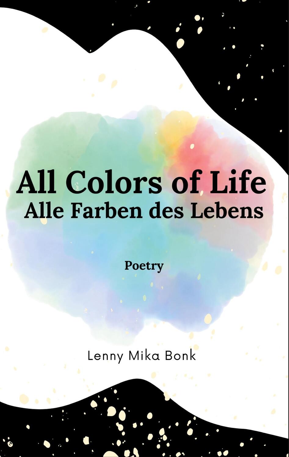 Cover: 9783734742859 | All Colors of Life | Alle Farben des Lebens | Lenny Mika Bonk | Buch