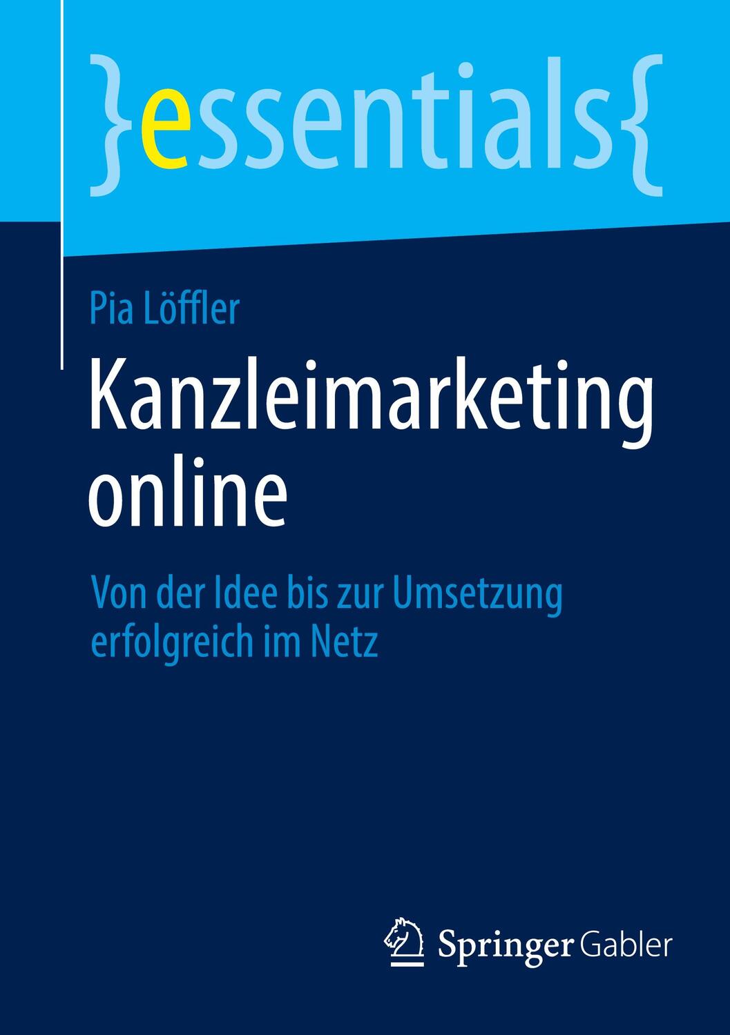 Cover: 9783658422240 | Kanzleimarketing online | Pia Löffler | Taschenbuch | essentials | x
