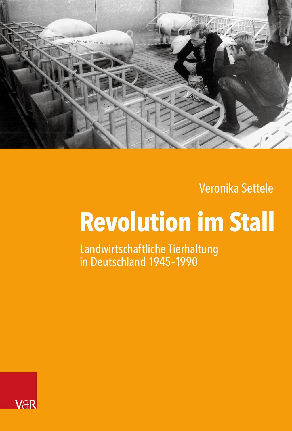 Cover: 9783525311325 | Revolution im Stall | Veronika Settele | Buch | Deutsch | 2020