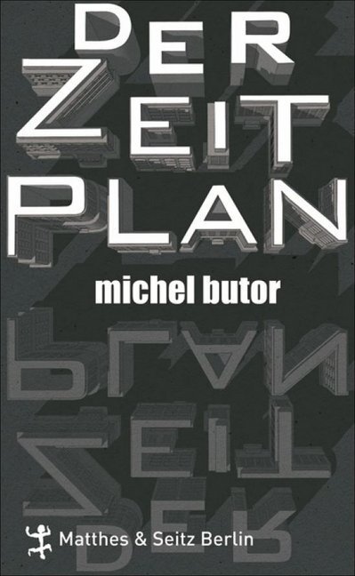Cover: 9783882217421 | Der Zeitplan | Roman | Michel Butor | Buch | 432 S. | Deutsch | 2009