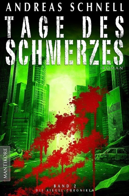 Cover: 9783939212478 | Tage des Schmerzes | Roman, Siegel Chroniken 2 | Andreas Schnell