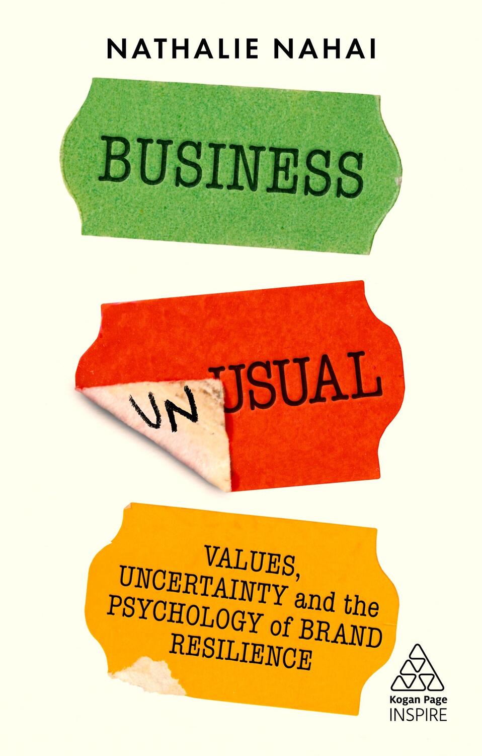 Cover: 9781398602212 | Business Unusual: Values, Uncertainty and the Psychology of Brand...