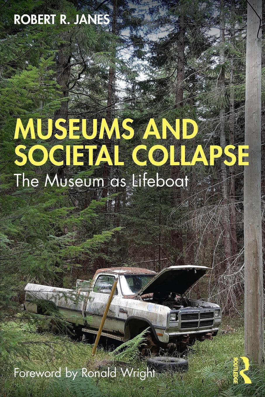 Cover: 9781032382241 | Museums and Societal Collapse | The Museum as Lifeboat | Janes | Buch