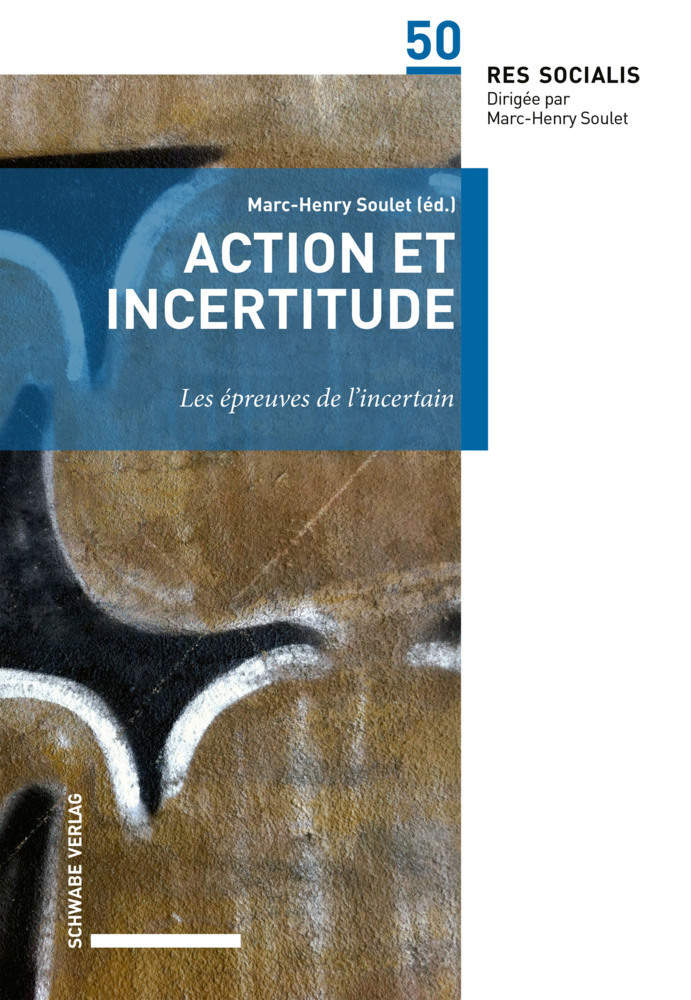 Cover: 9783796539053 | Action et incertitude | Les épreuves de l'incertain | Soulet | Buch