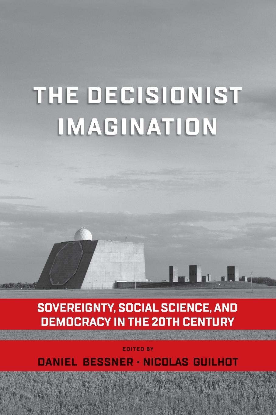 Cover: 9781800739253 | The Decisionist Imagination | Nicolas Guilhot | Taschenbuch | Englisch