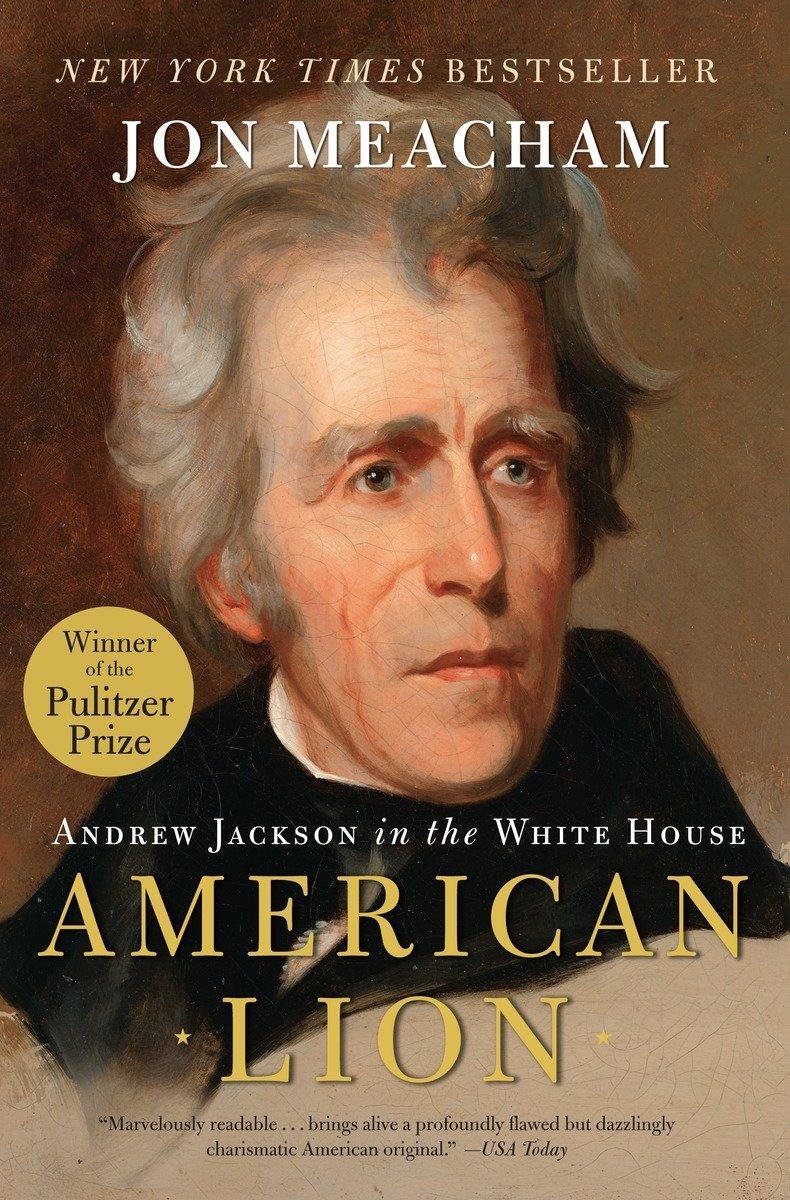 Cover: 9780812973464 | American Lion | Andrew Jackson in the White House | Jon Meacham | Buch
