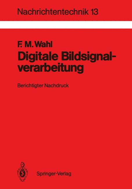 Cover: 9783540135869 | Digitale Bildsignalverarbeitung | Grundlagen, Verfahren, Beispiele | x