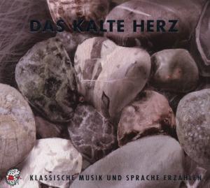 Cover: 9783935261173 | Das kalte Herz | 2 CDs, Klassische Musik und Sprache erzählen | Hauff